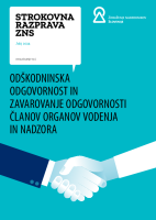 Strokovna razprava ZNS: Odškodninska odgovornost in zavarovanje odgovornosti članov organov vodenja in nadzora