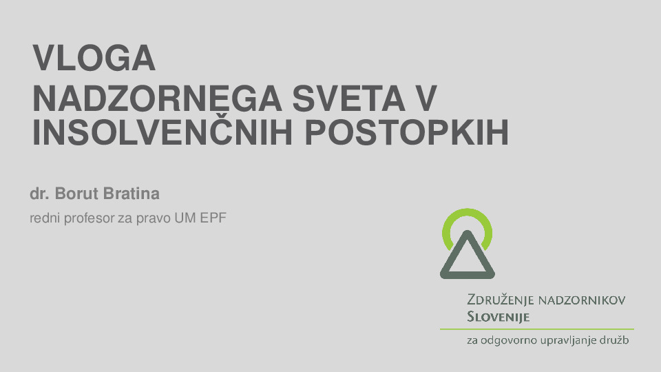 Vloga nadzornega sveta v insolvenčnih postopkih  ("Izobraževanje za nadzornike")