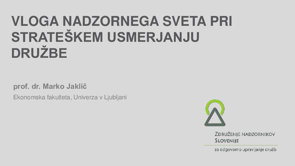 Vloga nadzornega sveta pri strateškem usmerjanju družbe  ("Izobraževanje za nadzornike")