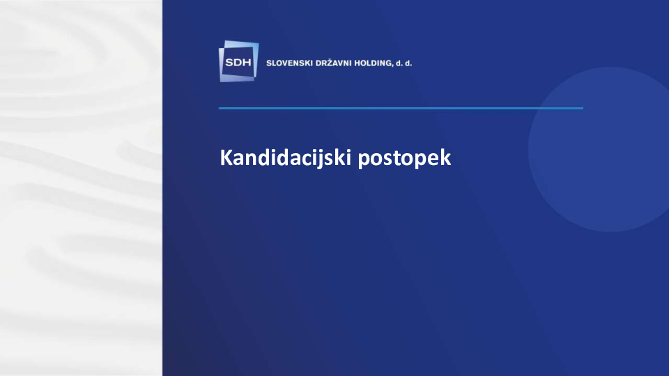 Kandidacijski postopek - SDH