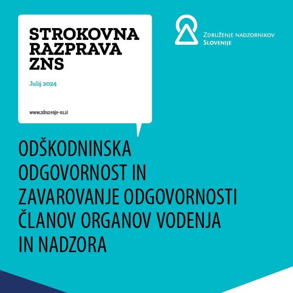 NOVO - Strokovna razprava ZNS: Odškodninska odgovornost in zavarovanje odgovornosti članov organov vodenja in nadzora